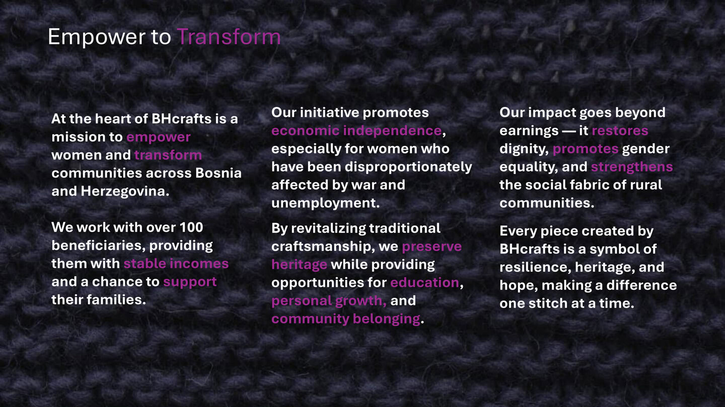 We work with over 100 beneficiaries, providing them with stable incomes and a chance to support their families.