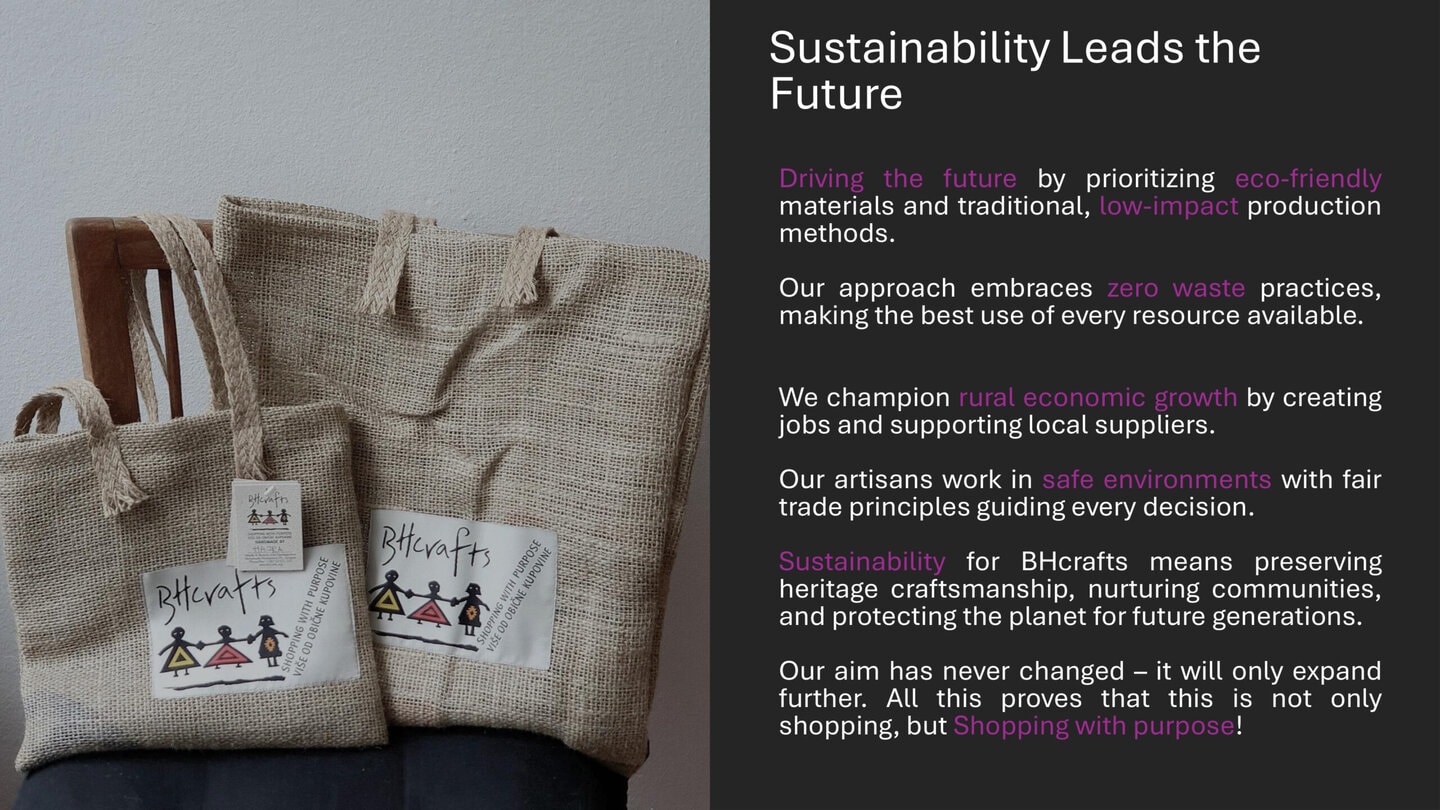 Driving the future by prioritizing eco-friendly materials and traditional, low-impact production methods.